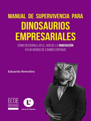 cover image of Manual de supervivencia para dinosaurios empresariales